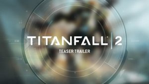 Inilah Gameplay Teaser Trailer Titanfall 2 Single Player