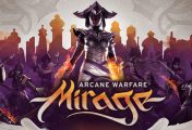 Mirage : Arcane Warfare Game MMOFPS Melee Yang Memasuki Alpha Test