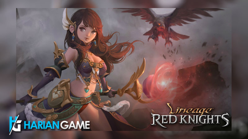 Lineage: Red Knights Game Mobile RPG Garapan NCsoft Sudah Resmi Rilis