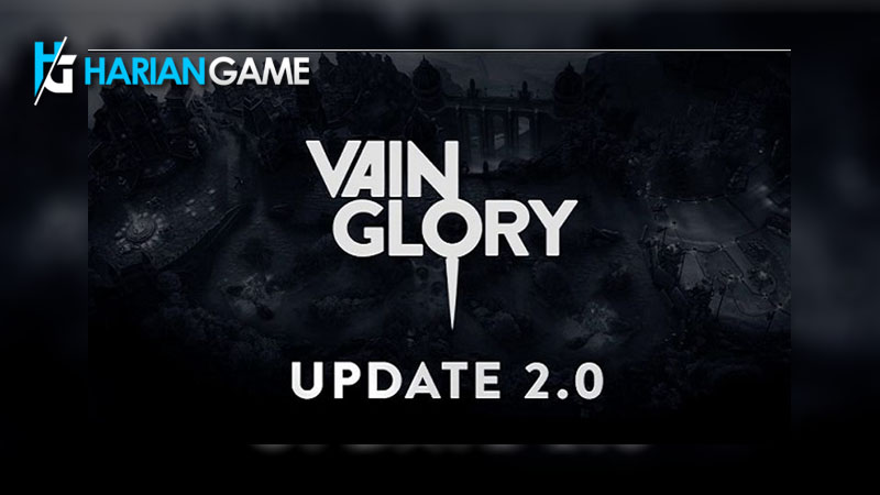 Inilah Yang Terbaru Dari Update Vainglory 2.0