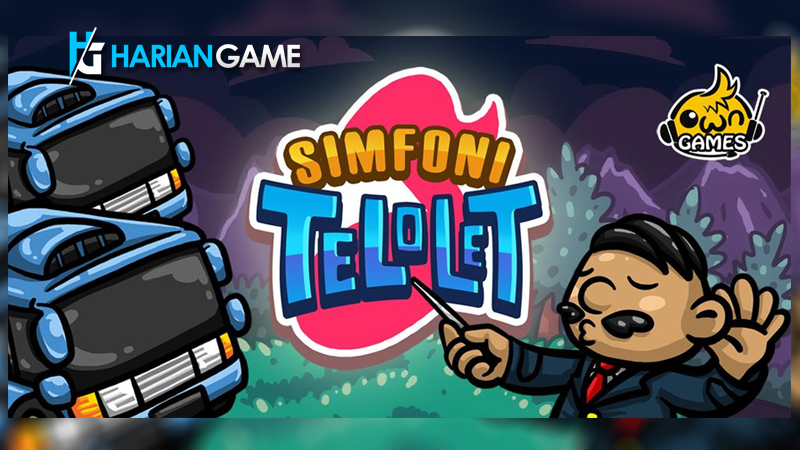 Own Games Meluncurkan Game Telolet Yang Berjudul Simfoni Telolet