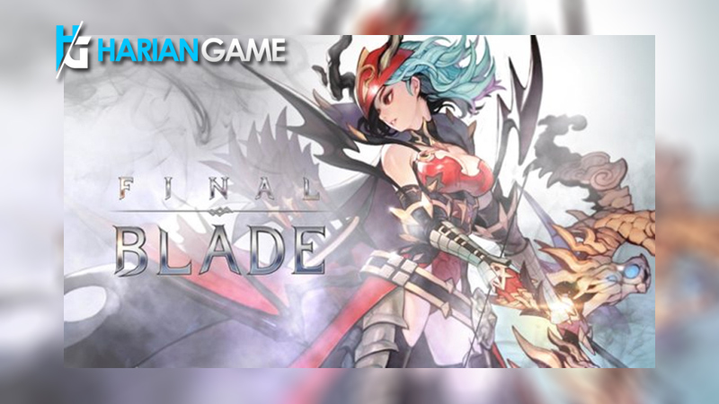 Inilah Game Mobile Terbaru Berjudul Final Blade dari NCsoft yang akan Segera Dirilis
