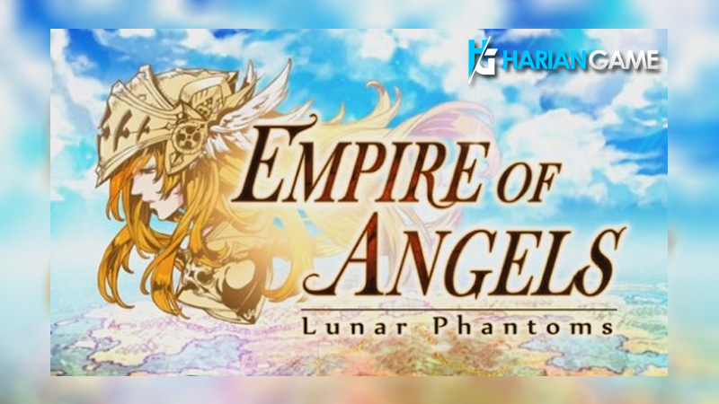 Empires of Angels Game RPG Yang Hanya Dihuni Oleh Kaum Wanita