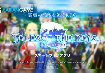Inilah Cuplikan Video Gameplay Tales Of The Rays Yang Sudah Dirilis Untuk Perangkat Mobile