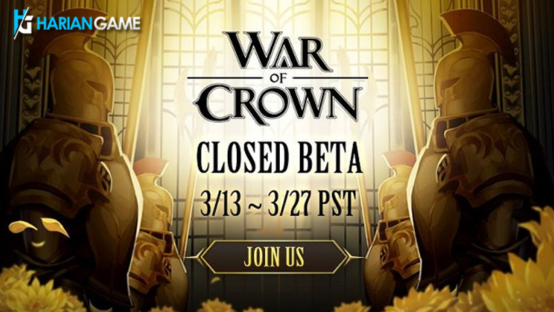 War of Crown Game Mobile RPG Strategi Telah Memasuki Tahap Final CBT
