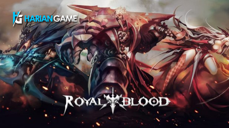 Video Trailer Terbaru Dari Game Mobile Royal Blood Yang Keren