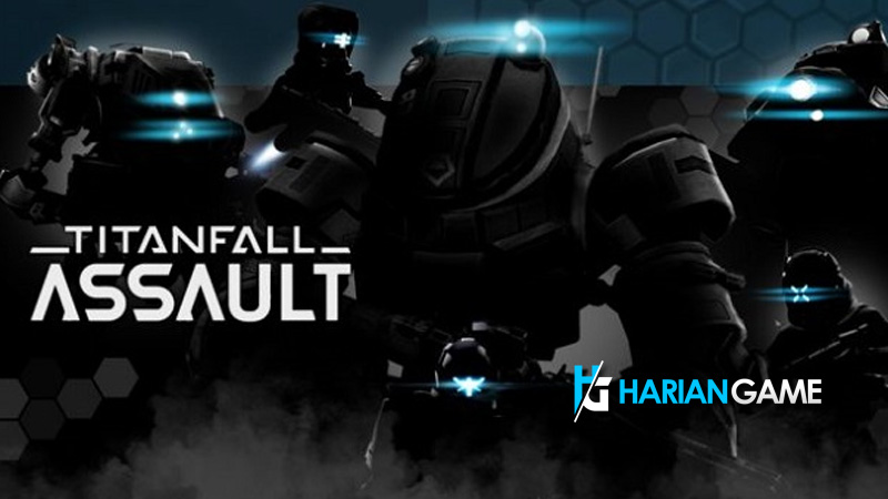 Game Mobile Titanfall: Assault Telah launch Di Indonesia