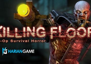 Dapatkan Game Original Killing Floor Gratis Waktunya Terbatas Loh!