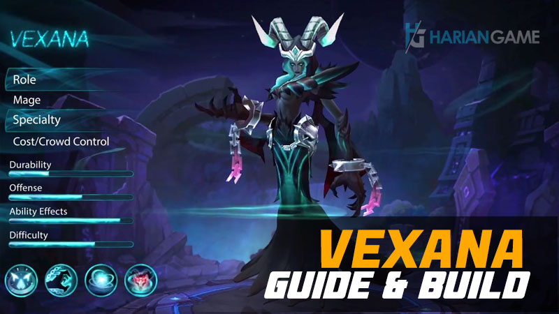 Guide Hero Vexana Mobile Legends