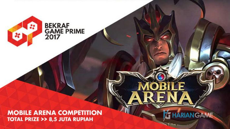 Buruan Daftarkan Tim Kamu ke Mobile Arena Competition di Game Prime Asia 2017