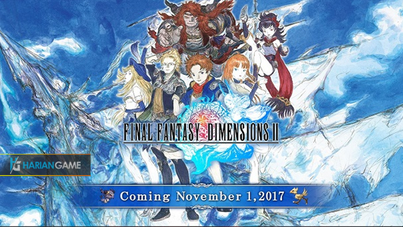 Game Mobile Final Fantasy Dimensions II Versi Inggris Akan Segera Dirilis