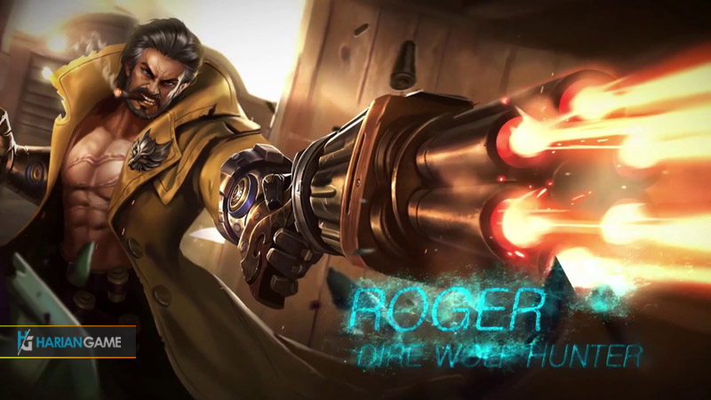 Inilah Guide Lengkap Hero Roger Mobile Legends