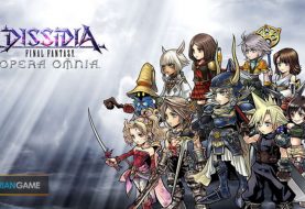Game Mobile Dissidia Final Fantasy: Opera Omnia Akan Dirilis Secara Global Tahun Ini