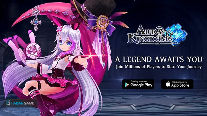 Kini Game Mobile Aura Kingdom Membuka Tahap Pra-Registrasi Dan Akan Dirilis Bulan Maret