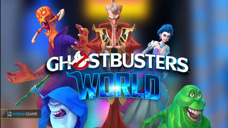 Game Mobile Ghostbusters World Berburu Hantu Dengan Tehnologi AR