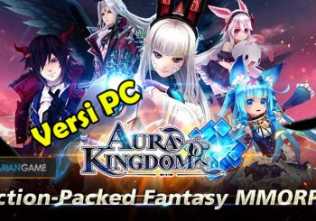 Game Aura Kingdom Mobile Akan Meluncurkan Versi PC