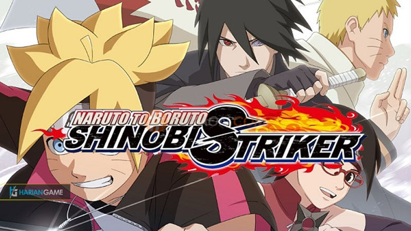 Akhirnya Game Naruto to Boruto: Shinobi Striker Akan Dirilis Pada Bulan Agustus