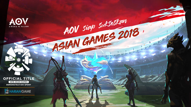 Inilah Format Pertandingan Dan Jadwal AOV di Asian Games 2018