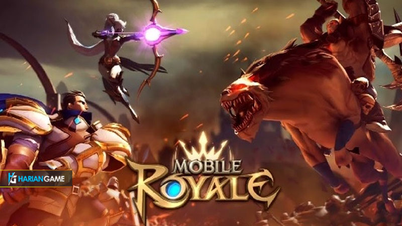 Game Mobile Royale Kini Sudah Resmi Membuka Masa Pre-Register Dengan Hadiah Yang Menarik